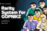How the Rarity System works for the NFT Project GOPNIKZ