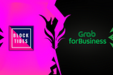 Announcement #052 | Block Tides | Grab for Business
