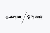 安杜瑞爾 (Anduril) 與 Palantir 等矽谷巨頭擬組聯盟，競標美國政府軍工合約