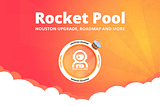 Rocket Pool — Houston Upgrade