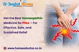 Why Should You Choose Homeopathic Medicine for Piles and Constipation?