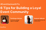 6 Tips for Building a Loyal Event Community