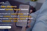 Track Orders Effortlessly: Automated Customer Support Solutions