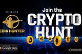 Introducing Coin Hunter — Join the Crypto Hunt!
