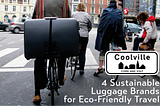 4 Sustainable Luggage Brands for Eco-Friendly Travel