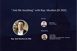 Building (and keeping) a cohesive team: AMA with Rep Seth Moulton (full transcript)