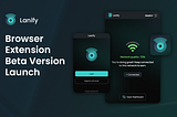 Lanify Browser Extension Beta Version Goes Live