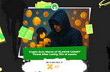 Crypto Exec Issues Warning After $100K Loss to 'ELUSIVE COMET' Hack