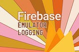 How to Enhance Firebase Emulator Logs