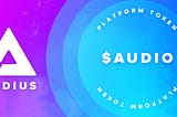Introducing $AUDIO, The Audius Platform Token