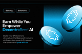 BalanceAI Network — Staking