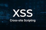 XSS : Types and Prevention