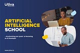 Why We Launched The Utiva AI School