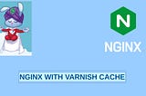 How to install varnish cache with Nginx webserver — Linuxlearninghub