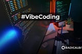 Vibe Coding: Governing AI for Productivity in Software Development | Radicalbit
