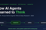 How AI Agents Learned to Think: The Reinforcement-Learning Recipe Behind Agentic RAG and Deep…