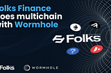 Folks Finance Integrates Wormhole for cutting-edge Multichain DeFi Expansion