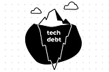 What Is Tech Debt and Why Should You Care About It?