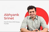 How Abhyank Srinet is Revolutionizing Study Abroad Consulting with MiM-Essay and MentR-Me