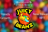 Juicy Beanz: Still Juicy!