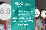 Possibility for an objective assessment of any skill level
