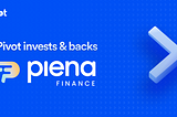 Pivot Invests & backs Plena Finance