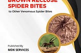 Brown Recluse Spider Bites to Other Venomous Spider Bites.pdf thumbnail