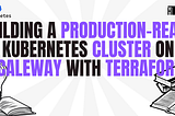 Building a Production-Ready Kubernetes Cluster on Scaleway with Terraform