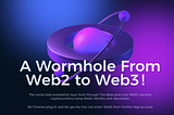 Wormhole3 releases ver0.4 alpha, becomes the 2nd largest DApp on Steem social blockchain
