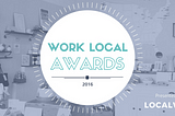 Nominate Your Favorite Businesses for the 2016 Work Local Awards!