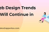 10 Website Design Trends That Will Continue in 2020