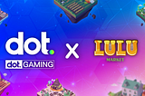 LULU Market x dot.GAMING Studio