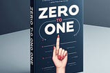 “Unlocking the Entrepreneurial Symphony: Decoding ‘Zero to One’ by Peter Thiel”