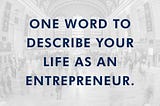 Describing Entrepreneurship