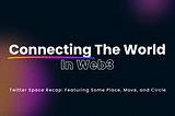 Connecting the world in web3