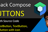 Jetpack Compose: Button, Outlined Button, and Text Button in Android