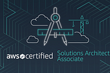 How I cleared AWS Certified Solutions Architect — Associate in less than 4 weeks