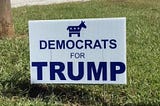 If Trump Had Won the Democratic Ticket