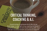 COACHING AND CRITICAL THINKING: THE LINKS