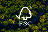 Certificação FSC - Guia Essencial Para Marcas Conscientes