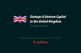 Startups & Venture Capital in the United Kingdom