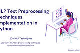 NLP Text Preprocessing Techniques