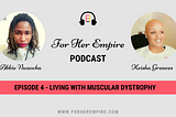 Living With Muscular Dystrophy with Keisha Greaves