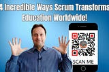 4 Incredible Ways Scrum Transforms Education Worldwide!