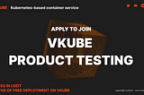 Help us improve VKube