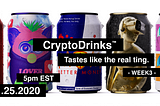 CryptoDrinks™ — Week 3