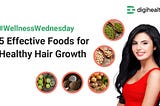 5 Effective Foods for Healthy Hair Growth