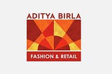 Aditya Birla Fashion Retail Ltd