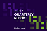Hathor Labs Q3/2023 Report