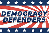 Democratic AGs Defending Democracy: Election Protection Edition